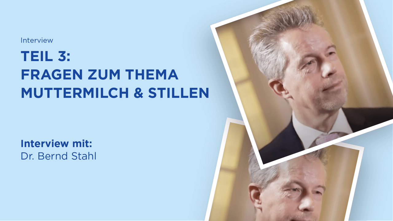 Interview zu Muttermilch und Stillen - Teil 3