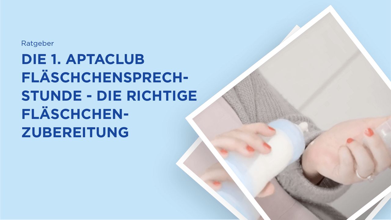 Fläschchensprechstunde - Richtige Fläschchenzubereitung